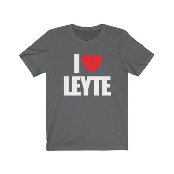 "I Love Leyte" (White Letterings) Unisex Jersey Short Sleeve Tee - Image 3