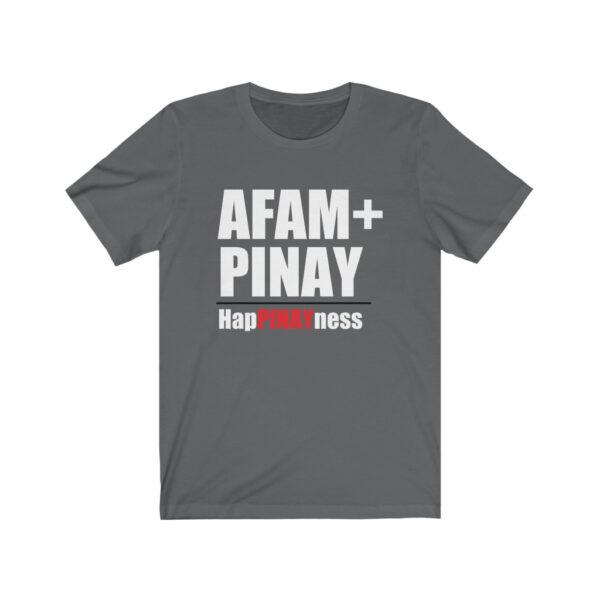 "Afam + Pinay" (White Letterings) Unisex Jersey Short Sleeve Tee - Image 3