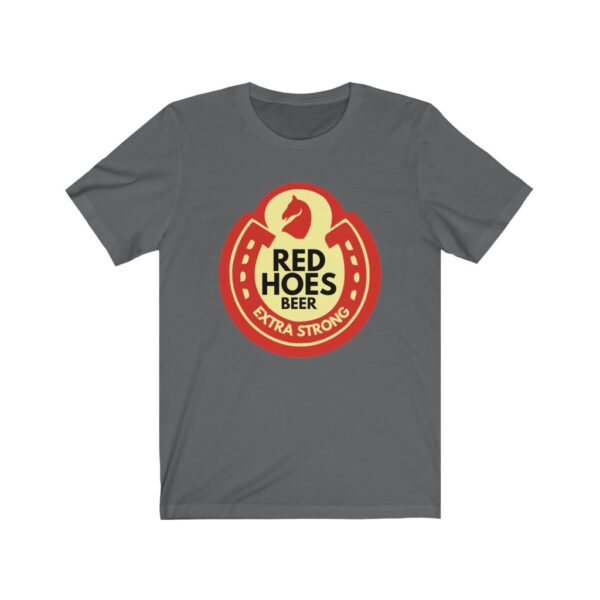 "Red Hoes Beer" Unisex Jersey Short Sleeve Tee - Image 3