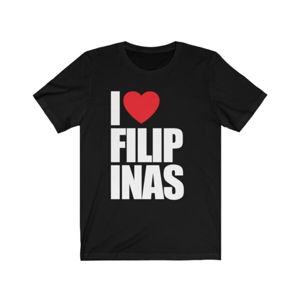 "I Love Filipinas" (White Letterings) Unisex Jersey Short Sleeve Tee