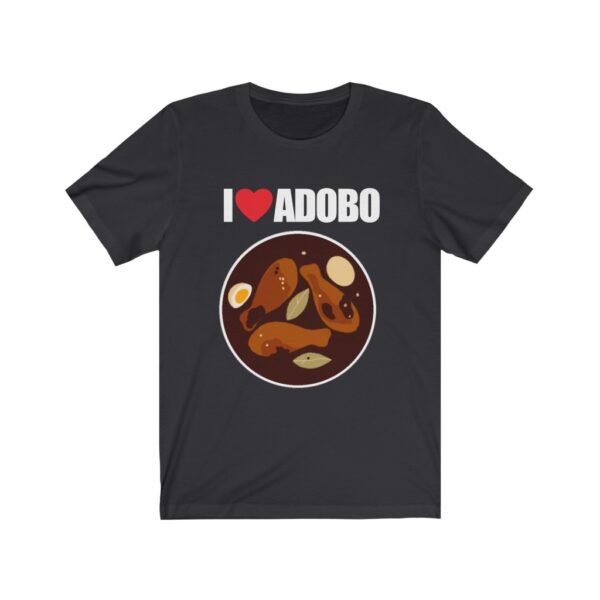 "I Love Adobo" (White Letterings) Unisex Jersey Short Sleeve Tee - Image 2