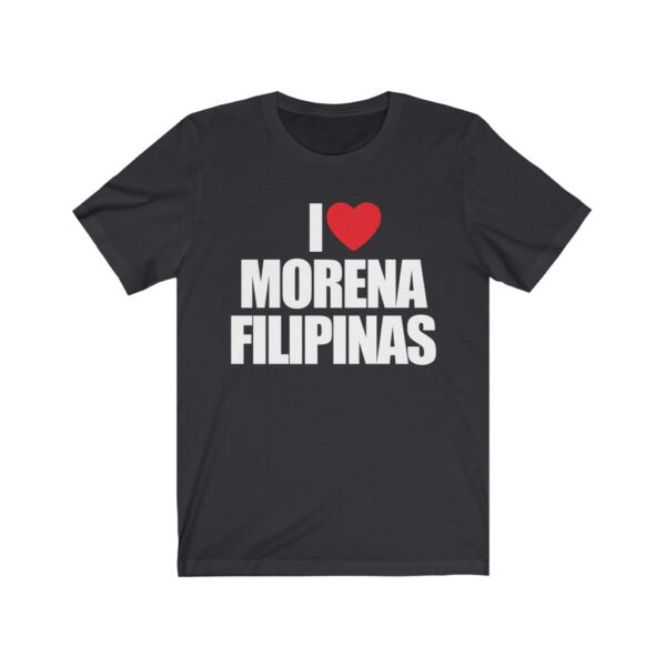 "I Love Morena Filipinas" (White Lettering) Unisex Jersey Short Sleeve Tee