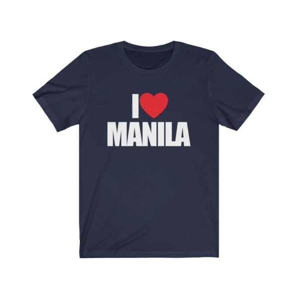 "I Love Manila" (White Letterings) Unisex Jersey Short Sleeve Tee - Image 4