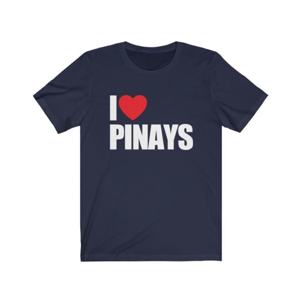 "I Love Pinays" (White Letterings) Unisex Jersey Short Sleeve Tee - Image 4