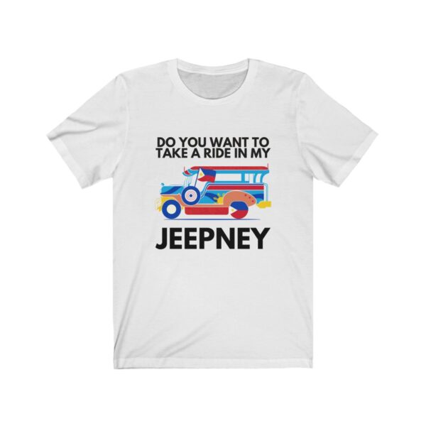 "Take a Ride In My Jeepney" (Black Lettering) Unisex Jersey Short Sleeve Tee